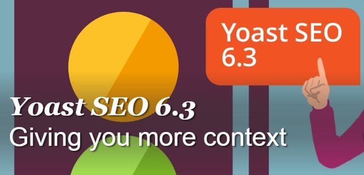 Yoast SEO 6.3 Dando más contexto
